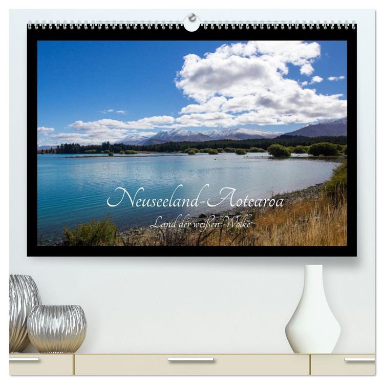 Produktbild: Neuseeland-Aotearoa, Land der wei&szlig;en Wolke (hochwertiger Premium Wandkalender 2026 DIN A2 quer), Kunstdruck in Hochglanz