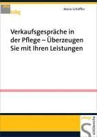 Produktbild: Verkaufsgespr&auml;che in der Pflege - &Uuml;berzeugen Sie mit Ihren Leistungen