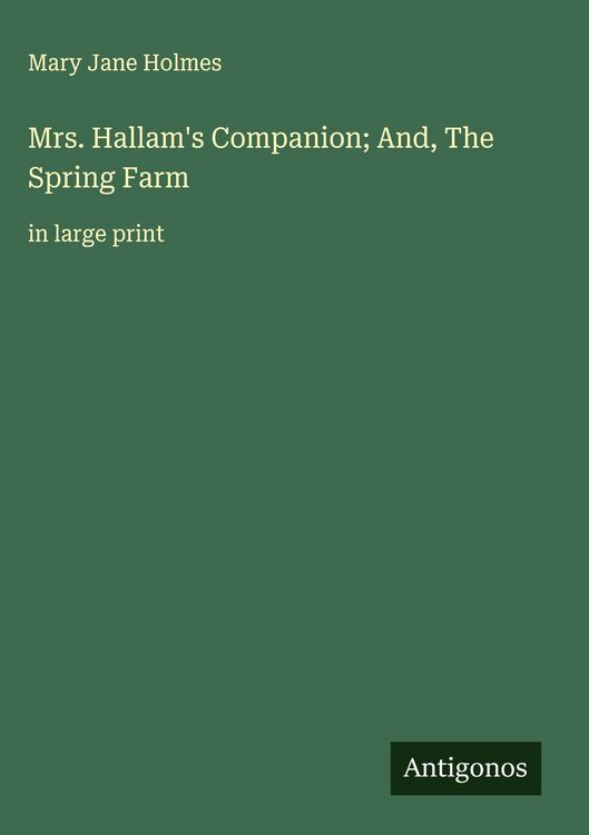 Produktbild: Mrs. Hallam's Companion; And, The Spring Farm