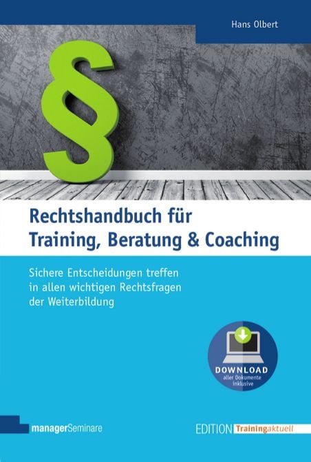 Bild vom Artikel Rechtshandbuch für Training, Beratung & Coaching vom Autor Hans Olbert