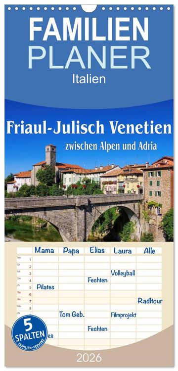 Produktbild: Familienplaner 2026 - Friaul-Julisch Venetien - zwischen Alpen und Adria mit 5 Spalten (Wandkalender, 21 x 45 cm) CALVENDO