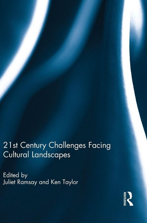 Produktbild: 21st Century Challenges Facing Cultural Landscapes