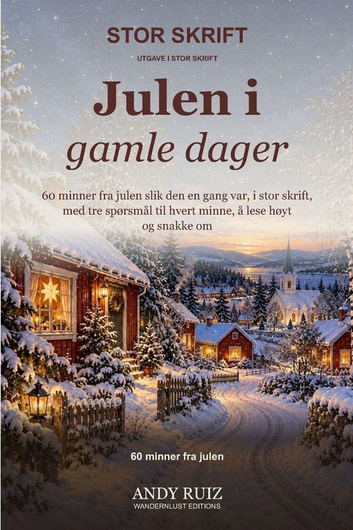 Produktbild: Julen i gamle dager | UTGAVE I STOR SKRIFT