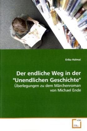 Produktbild: Halmai, E: Der endliche Weg in der "UnendlichenGeschichte"