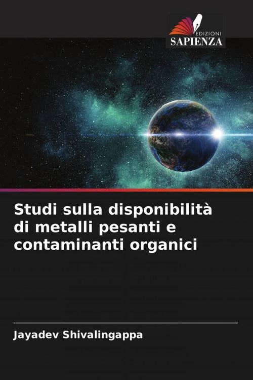 Produktbild: Studi sulla disponibilit&agrave; di metalli pesanti e contaminanti organici