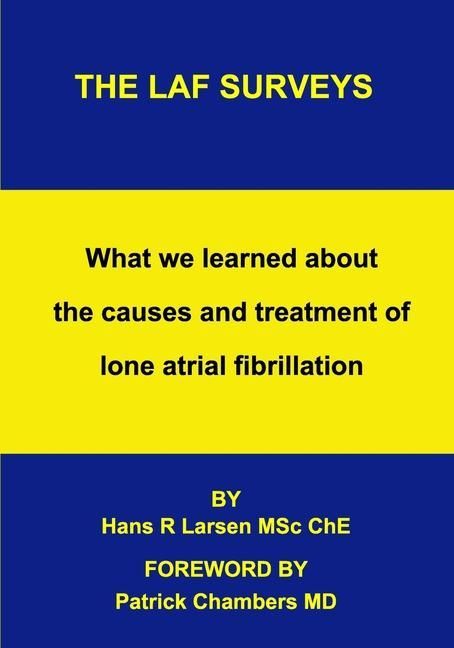 Produktbild: The LAF Surveys: What we learned about the causes and treatment of lone atrial fibrillation