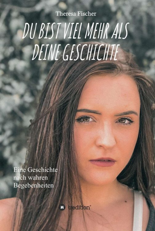 Produktbild: Du Bist Viel Mehr als Deine Geschichte