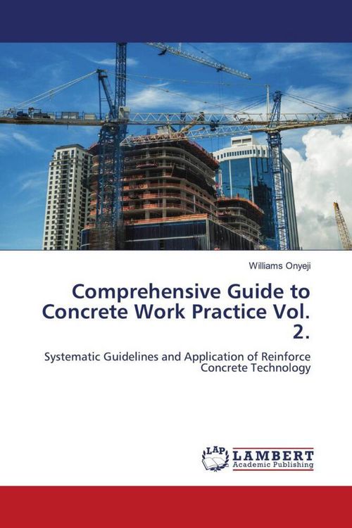 Produktbild: Comprehensive Guide to Concrete Work Practice Vol. 2.