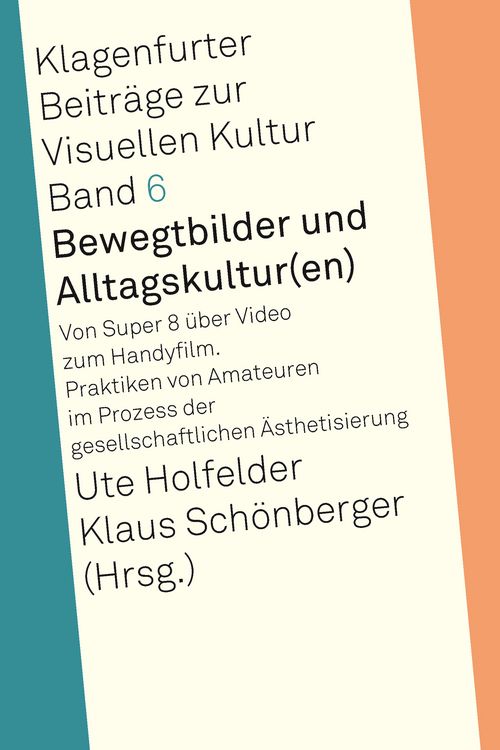 Produktbild: Bewegtbilder und Alltagskultur(en)