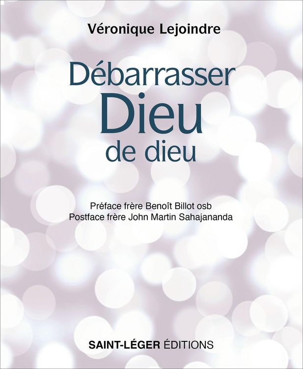 Produktbild: D&eacute;barrasser Dieu de dieu