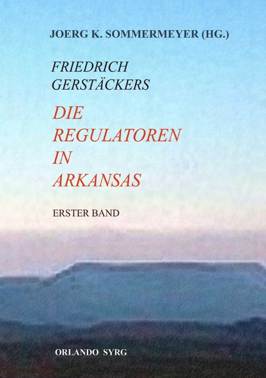 Produktbild: Orlando Syrg Taschenbuch 12025 / Die Regulatoren in Arkansas I (Erster Band)