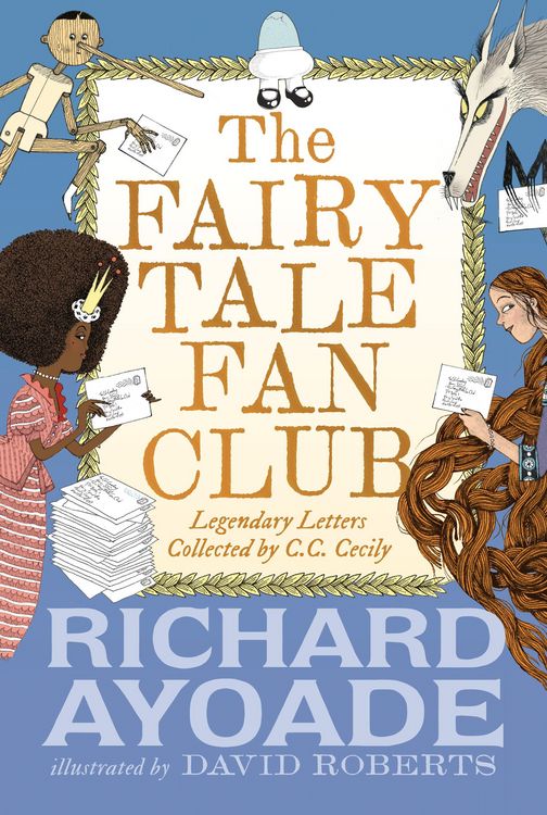 Produktbild: The Fairy Tale Fan Club: Legendary Letters Collected by C.C. Cecily