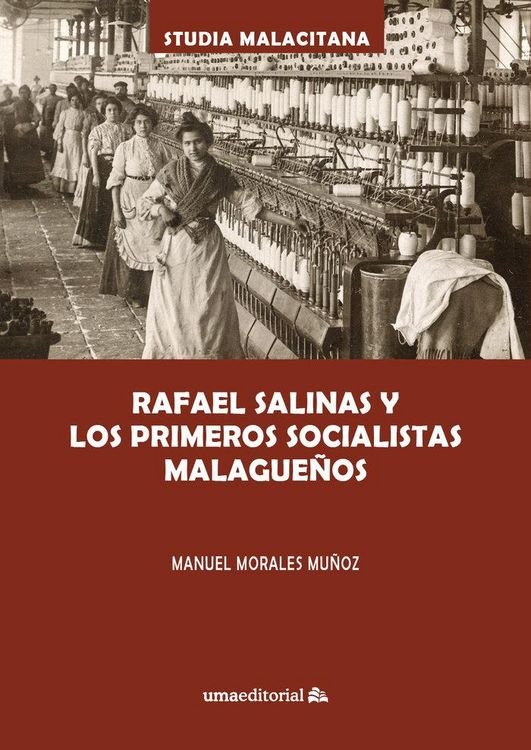 Produktbild: Rafael Salinas y los primeros socialistas malague&ntilde;os