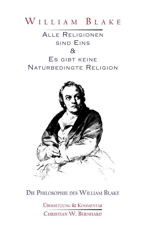 Produktbild: William Blake - Alle Religionen sind Eins & Es gibt keine Naturbedingte Religion