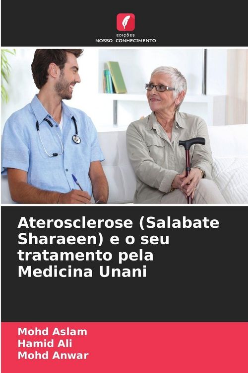 Produktbild: Aterosclerose (Salabate Sharaeen) e o seu tratamento pela Medicina Unani