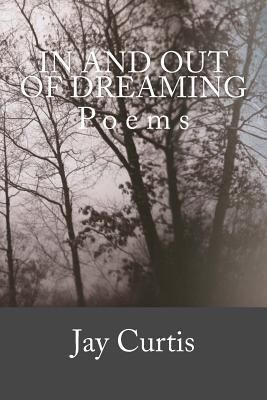Produktbild: In and Out of Dreaming: Poems