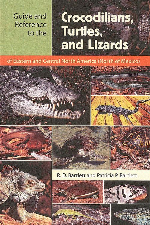Produktbild: Guide and Reference to the Crocodilians, Turtles, and Lizards of Eastern and Central North America (North of Mexico)