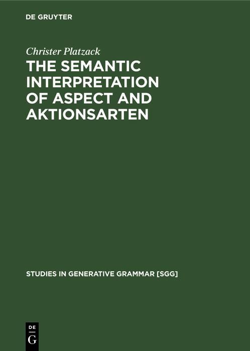Produktbild: The Semantic Interpretation of Aspect and Aktionsarten