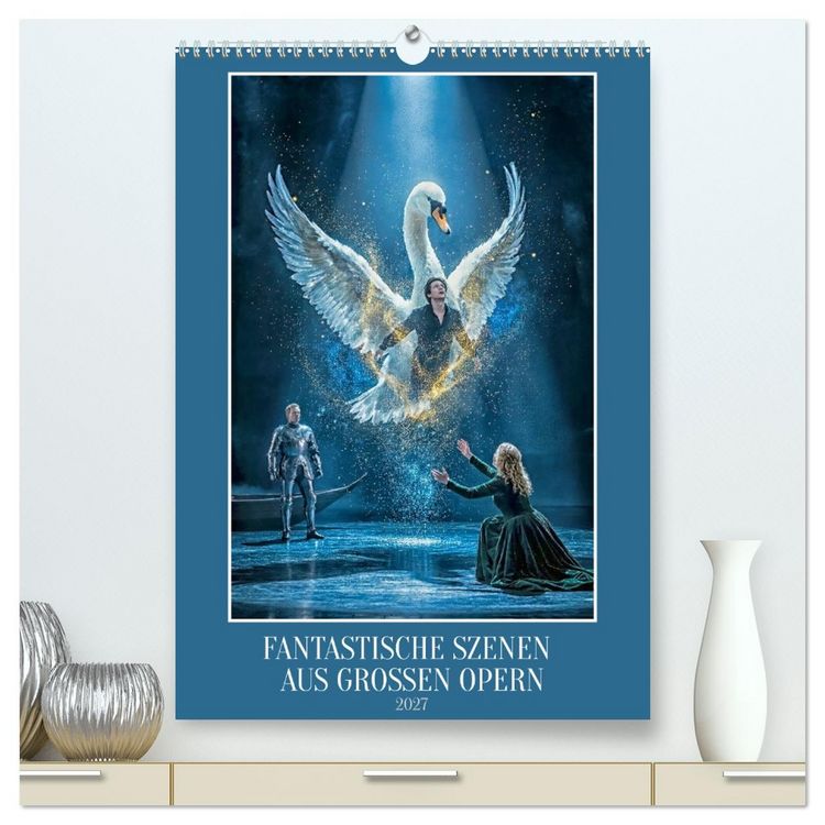 Produktbild: Fantastische Szenen aus gro&szlig;en Opern (hochwertiger Premium Wandkalender 2027 DIN A2 hoch), Kunstdruck in Hochglanz
