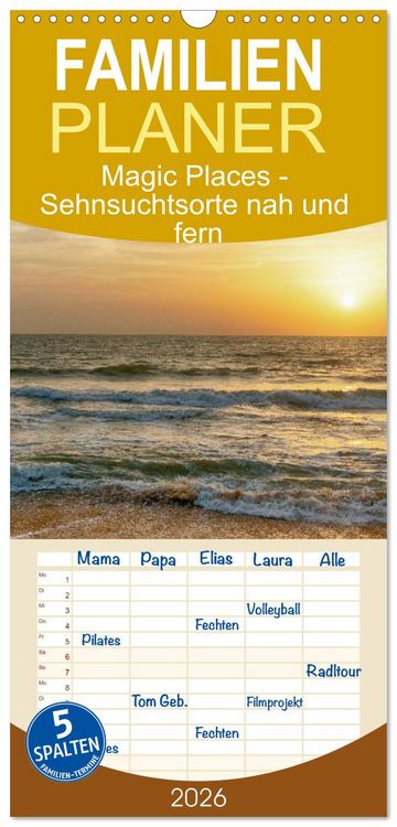 Produktbild: Familienplaner 2026 - Magic Places - Sehnsuchtsorte nah und fern mit 5 Spalten (Wandkalender, 21 x 45 cm) CALVENDO