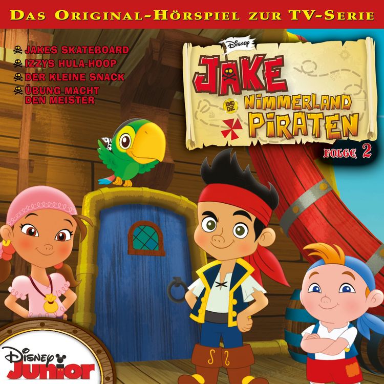 Produktbild: 02: Jakes Skateboard / Izzys Hula-Hoop / Der kleine Snack / &Uuml;bung macht den Meister (H&ouml;rspiel zur Disney TV-Serie)