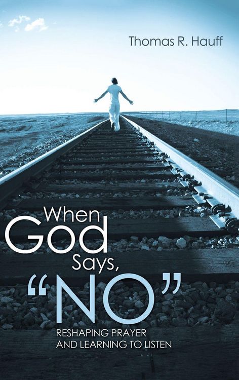 Produktbild: When God Says, "No"