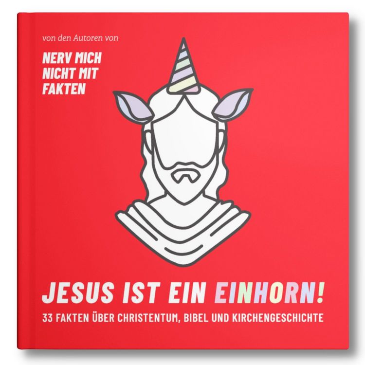 Produktbild: Jesus ist ein Einhorn!