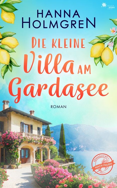 Produktbild: Die kleine Villa am Gardasee (Sehnsucht nach Italien 1)