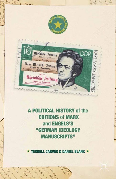Produktbild: A Political History of the Editions of Marx and Engels's "German ideology Manuscripts"