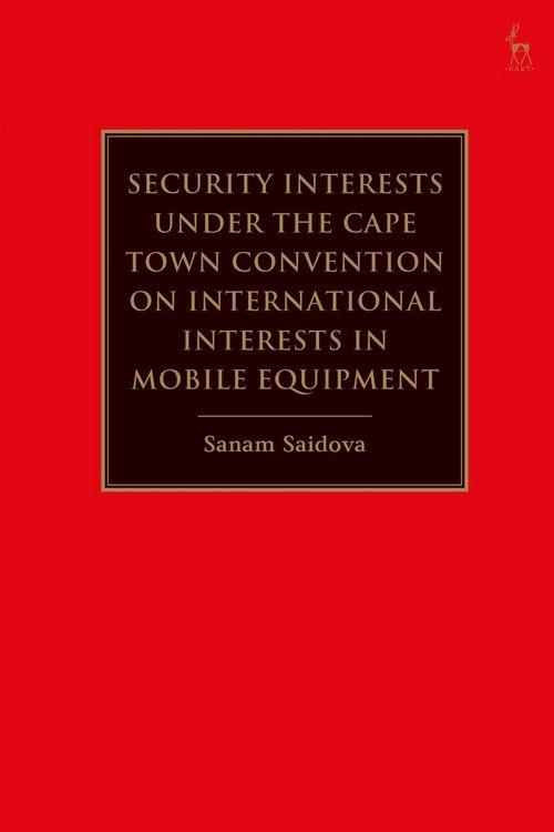 Produktbild: Security Interests under the Cape Town Convention on International Interests in Mobile Equipment