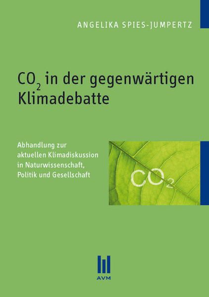Produktbild: CO2 in der gegenw&auml;rtigen Klimadebatte