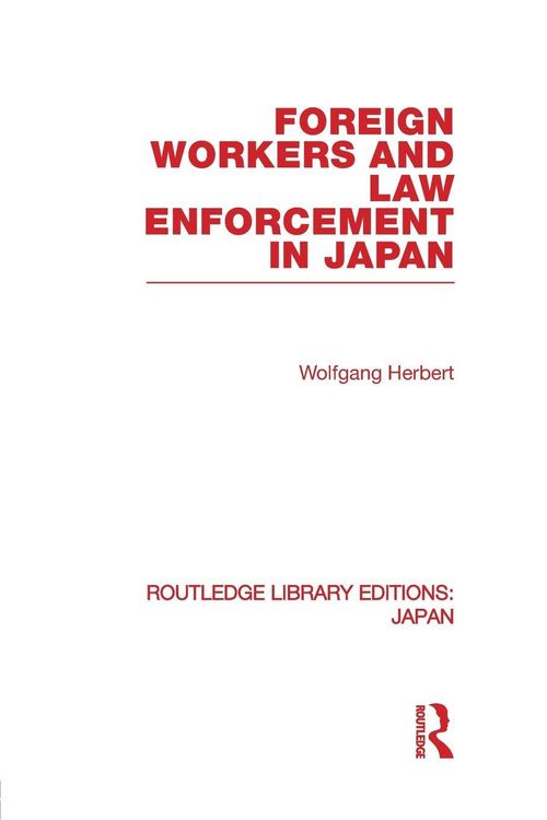 Produktbild: Foreign Workers and Law Enforcement in Japan