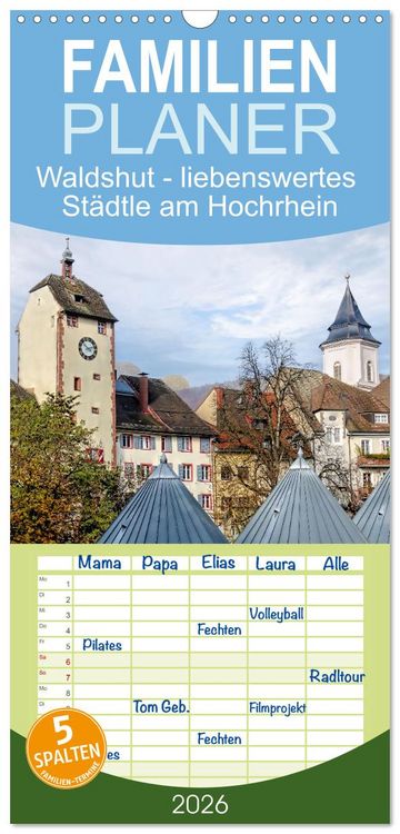 Produktbild: Familienplaner 2026 - Waldshut - liebenswertes St&auml;dtle am Hochrhein mit 5 Spalten (Wandkalender, 21 x 45 cm) CALVENDO