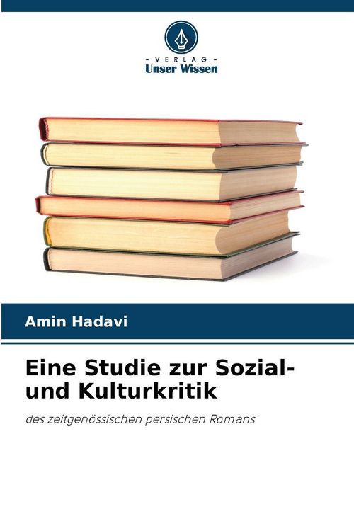 Produktbild: Eine Studie zur Sozial- und Kulturkritik