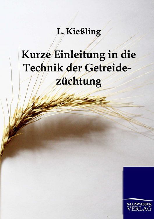 Produktbild: Kurze Einleitung in die Technik der Getreidez&uuml;chtung