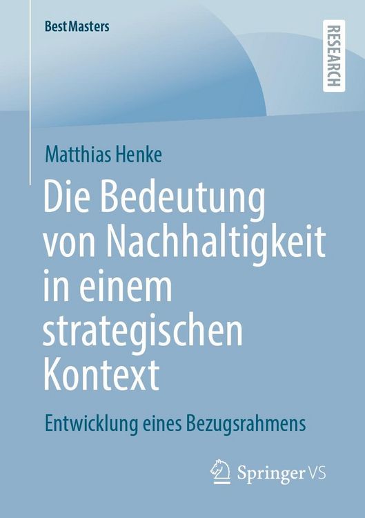 Produktbild: Die Bedeutung von Nachhaltigkeit in einem strategischen Kontext