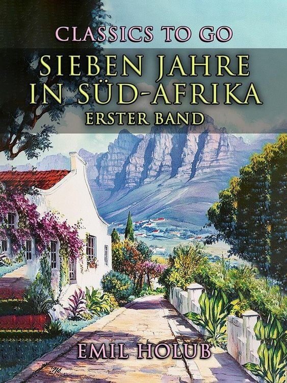 Produktbild: Sieben Jahre in S&uuml;d-Afrika Erster Band
