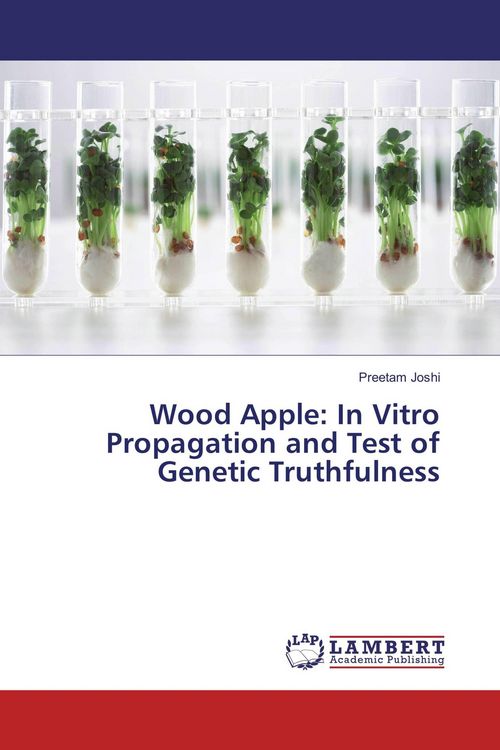 Produktbild: Wood Apple: In Vitro Propagation and Test of Genetic Truthfulness
