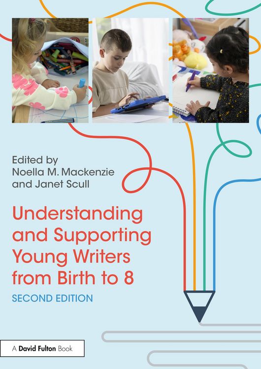 Produktbild: Understanding and Supporting Young Writers from Birth to 8