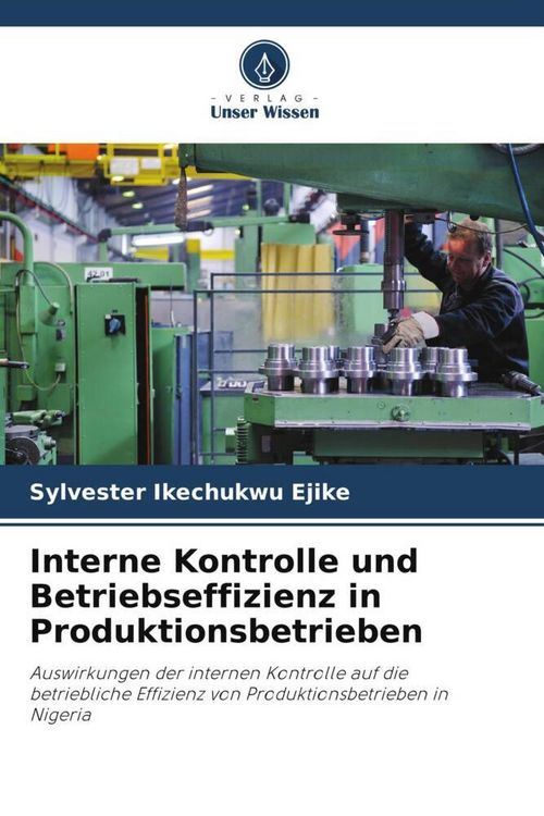 Produktbild: Interne Kontrolle und Betriebseffizienz in Produktionsbetrieben