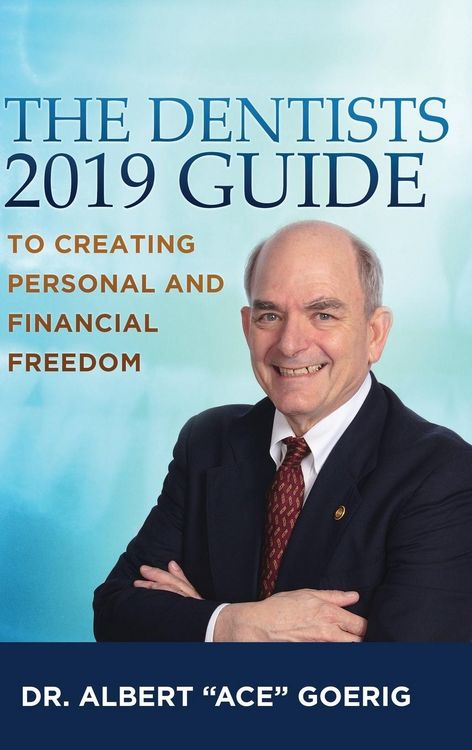 Produktbild: The Dentists 2019 Guide to Creating Personal and Financial Freedom
