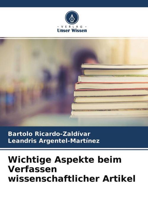 Produktbild: Wichtige Aspekte beim Verfassen wissenschaftlicher Artikel