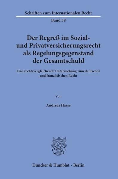 Produktbild: Der Regre&szlig; im Sozial- und Privatversicherungsrecht als Regelungsgegenstand der Gesamtschuld.