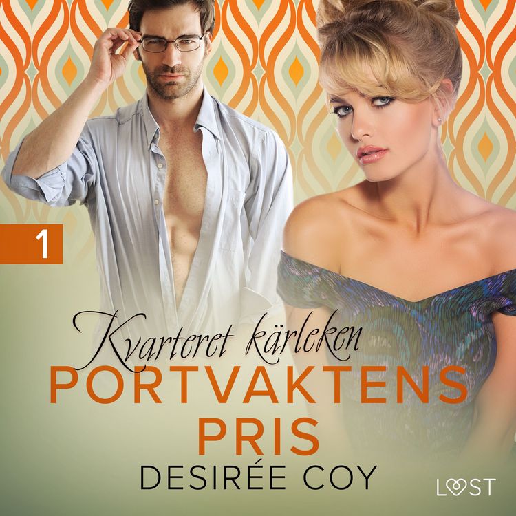 Produktbild: Kvarteret k&auml;rleken: Portvaktens pris - erotisk novell