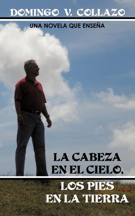 Produktbild: La Cabeza En El Cielo, Los Pies En La Tierra