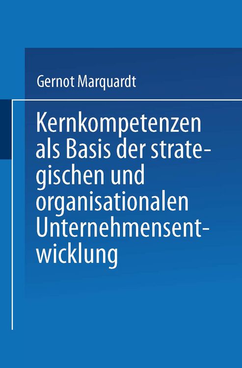 Produktbild: Kernkompetenzen als Basis der strategischen und organisationalen Unternehmensentwicklung