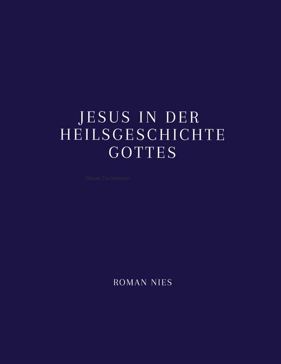 Produktbild: Jesus in der Heilsgeschichte Gottes