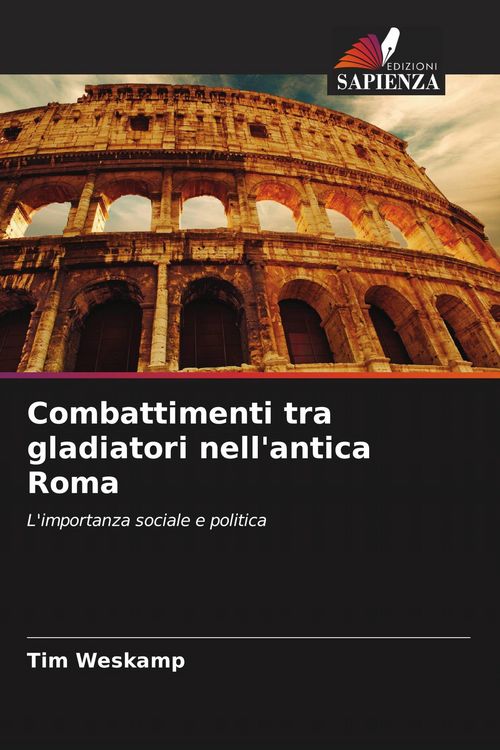 Produktbild: Combattimenti tra gladiatori nell'antica Roma