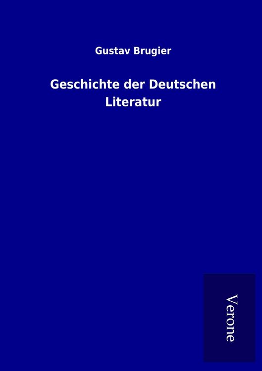Produktbild: Geschichte der Deutschen Literatur