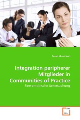 Produktbild: Murrmann, S: Integration peripherer Mitglieder in Communitie